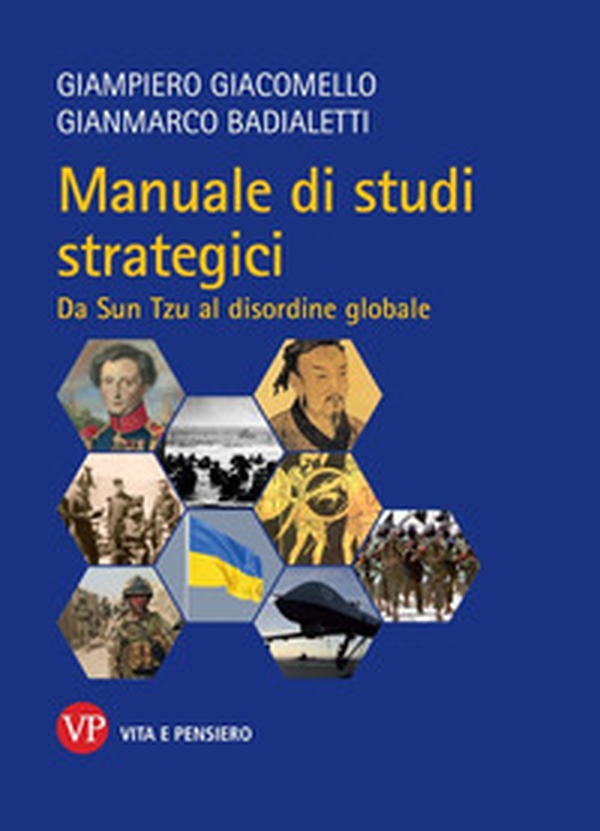 Manuale di studi strategici. Da Sun-Tzu al disordine globale - Librerie.coop Manuale di studi strategici. Da Sun-Tzu al disordine globale - Librerie.coop
