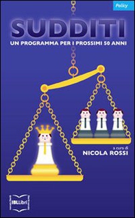 Sudditi. Un programma per i prossimi 50 anni - Librerie.coop