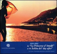 1093-2093. Da «La principessa d'Amalfi» al re Sekhu del 'day after'. La Costa e l'invenzione letteraria in cento libri stranieri - Librerie.coop