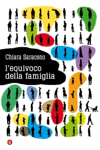 L'equivoco della famiglia - Librerie.coop