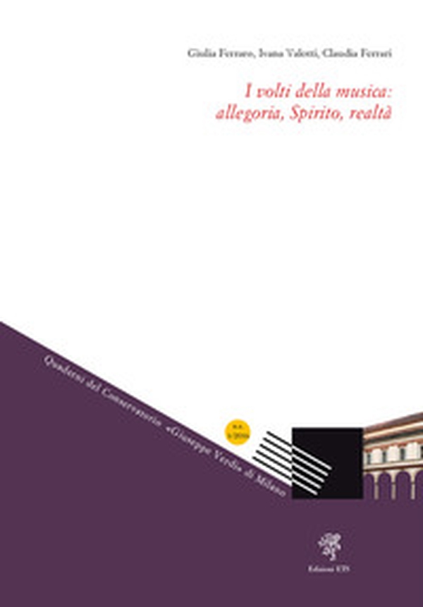 I volti della musica: allegoria, Spirito, realtà - Vol. 1 - Librerie.coop I volti della musica: allegoria, Spirito, realtà - Vol. 1 - Librerie.coop