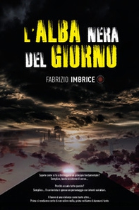 L'alba nera del giorno - Librerie.coop