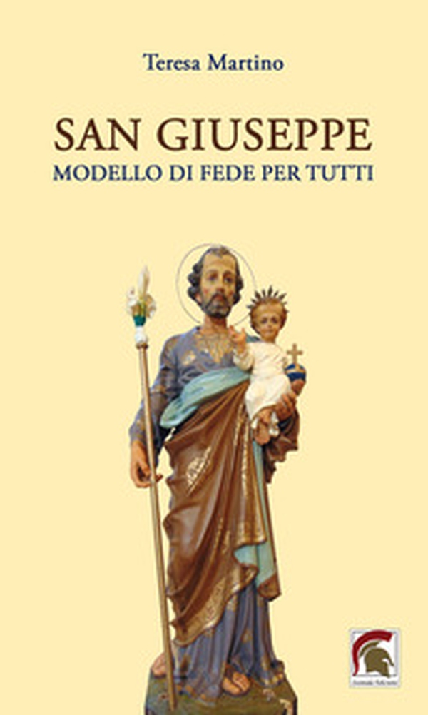 San Giuseppe modello di fede per tutti - Librerie.coop San Giuseppe modello di fede per tutti - Librerie.coop