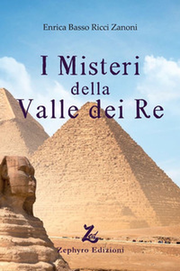 I misteri della Valle dei Re - Librerie.coop I misteri della Valle dei Re - Librerie.coop