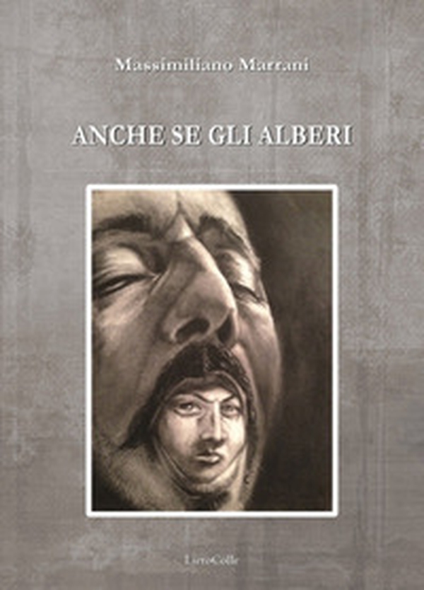 Anche se gli alberi - Librerie.coop Anche se gli alberi - Librerie.coop