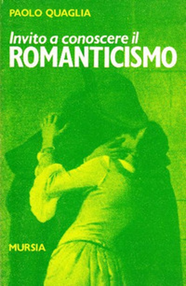 Invito a conoscere il romanticismo - Librerie.coop