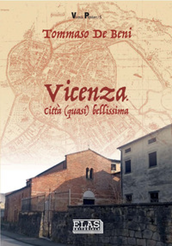Vicenza. Città (quasi) bellissima - Librerie.coop Vicenza. Città (quasi) bellissima - Librerie.coop