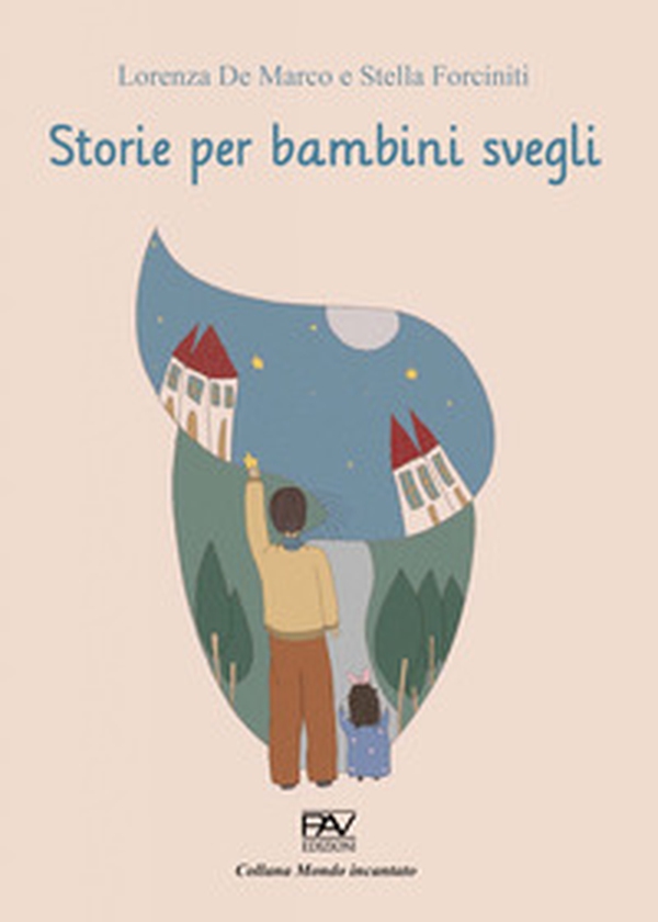 Storie per bambini svegli - Librerie.coop Storie per bambini svegli - Librerie.coop