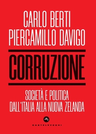 Corruzione. Societa' e politica dall'italia alla nuova zelanda - Librerie.coop Corruzione. Societa' e politica dall'italia alla nuova zelanda - Librerie.coop