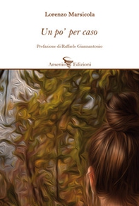 Un po' per caso - Librerie.coop Un po' per caso - Librerie.coop