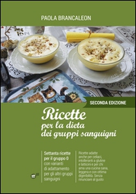 Ricette per la dieta dei gruppi sanguigni - Librerie.coop