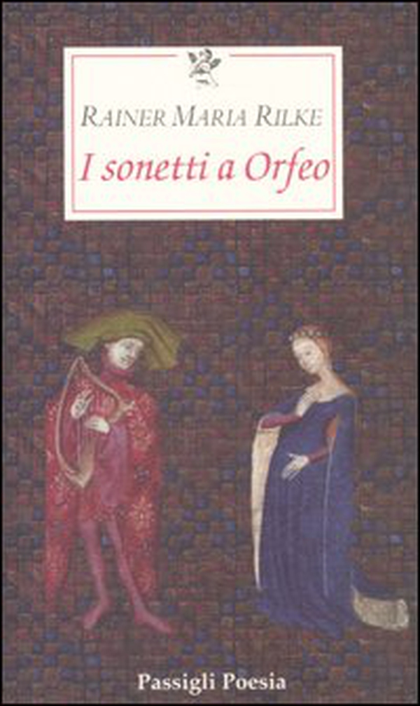 I sonetti a Orfeo. Testo tedesco a fronte - Librerie.coop I sonetti a Orfeo. Testo tedesco a fronte - Librerie.coop