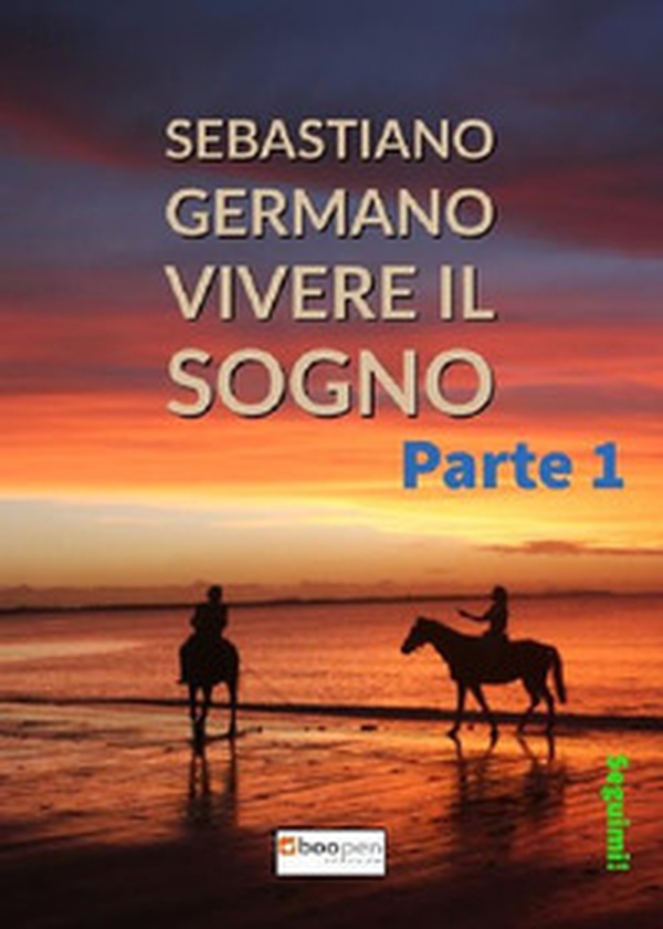 Vivere il sogno - Vol. 1 - Librerie.coop Vivere il sogno - Vol. 1 - Librerie.coop