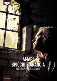Amari spicchi d'arancia - Librerie.coop