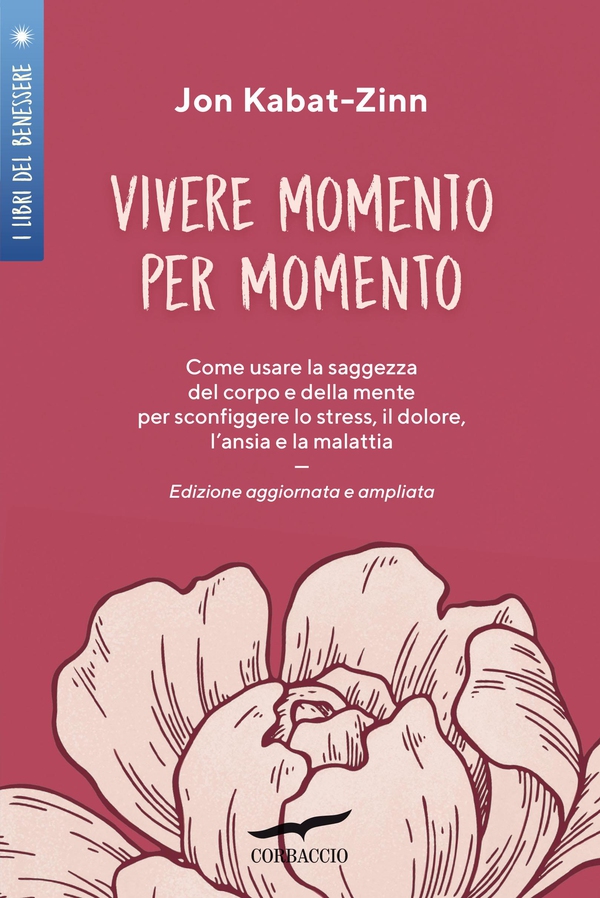 Vivere momento per momento - Librerie.coop Vivere momento per momento - Librerie.coop