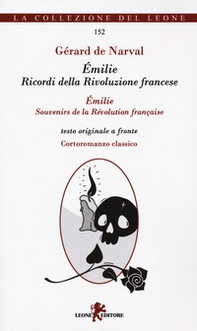 Émilie. Ricordi della Rivoluzione francese. Testo francese a fronte - Librerie.coop