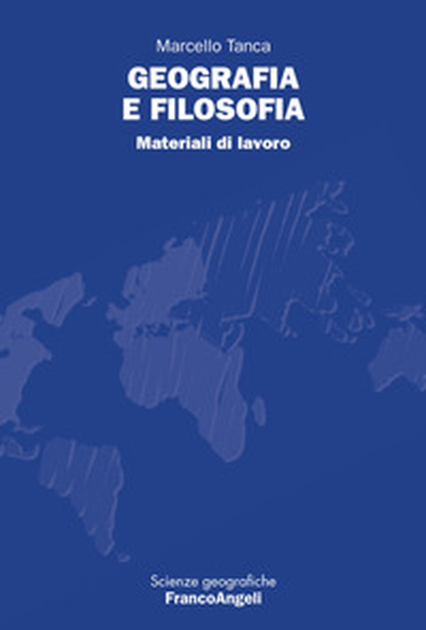 Geografia e filosofia. Materiali di lavoro - Librerie.coop Geografia e filosofia. Materiali di lavoro - Librerie.coop