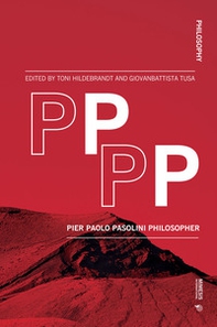 PPPP. Pier Paolo Pasolini philosopher - Librerie.coop PPPP. Pier Paolo Pasolini philosopher - Librerie.coop