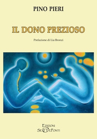 Il dono prezioso - Librerie.coop