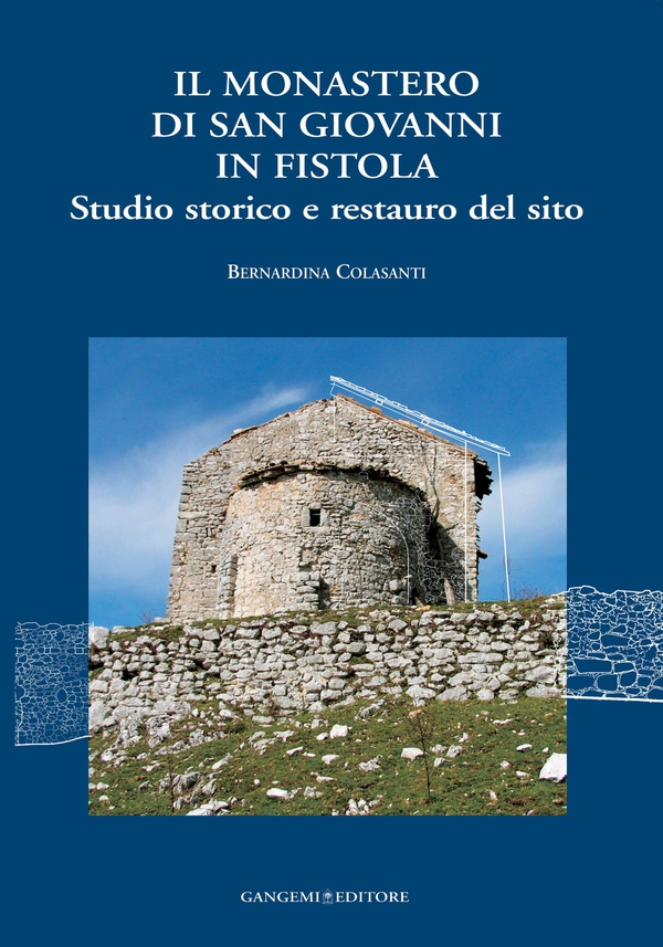 Il Monastero di San Giovanni in Fistola. Studio storico e restauro del sito - Librerie.coop Il Monastero di San Giovanni in Fistola. Studio storico e restauro del sito - Librerie.coop