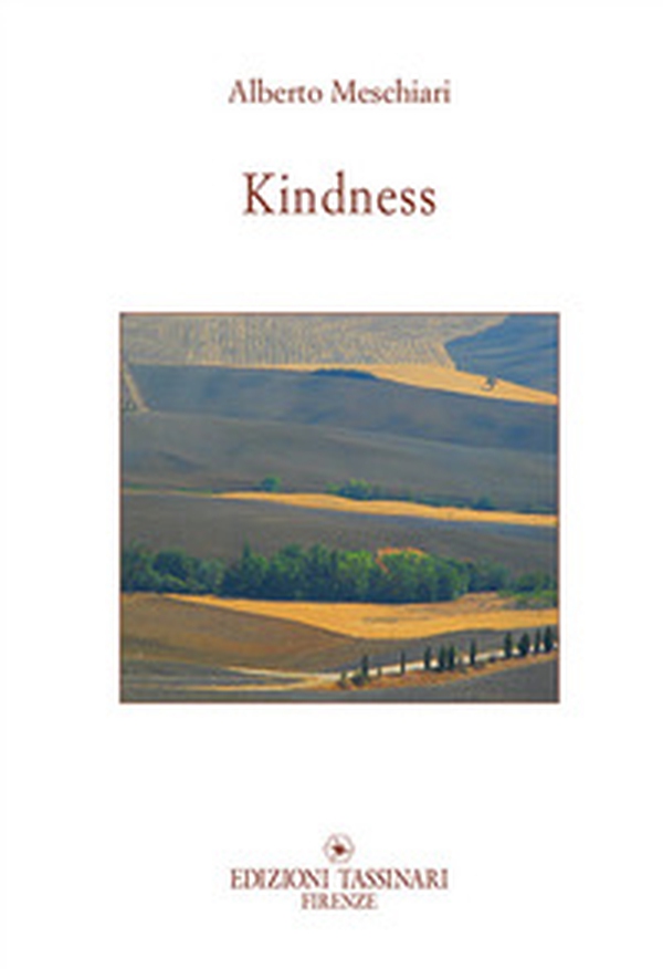 Kindness. For an ethics of re-enchantment - Librerie.coop Kindness. For an ethics of re-enchantment - Librerie.coop