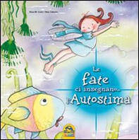 Le fate ci insegnano... l'autostima - Librerie.coop