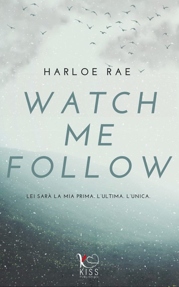 Watch me follow - Librerie.coop Watch me follow - Librerie.coop