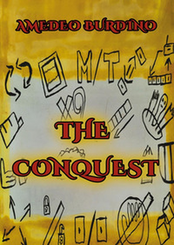 The conquest - Vol. 1 - Librerie.coop The conquest - Vol. 1 - Librerie.coop