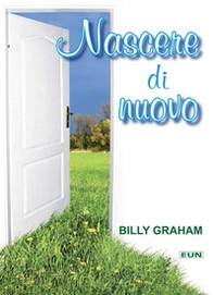 Nascere di nuovo - Librerie.coop