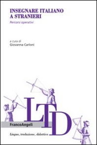 Insegnare italiano a stranieri. Percorsi operativi - Librerie.coop