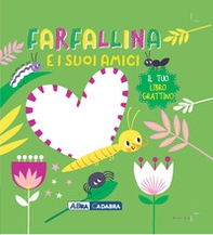 Farfallina e i suoi amici. Il tuo libro grattino - Librerie.coop