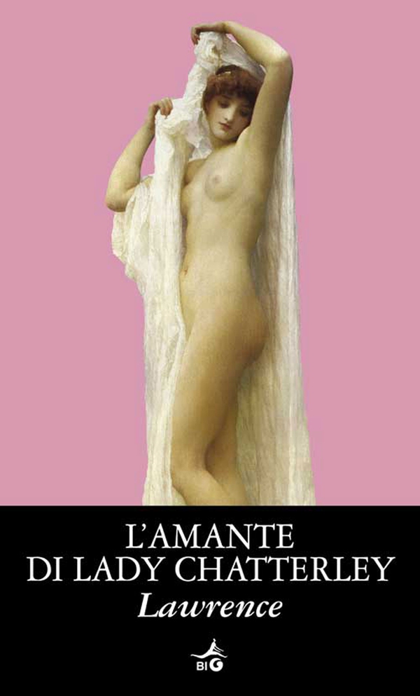 L'amante di Lady Chatterley - Librerie.coop L'amante di Lady Chatterley - Librerie.coop