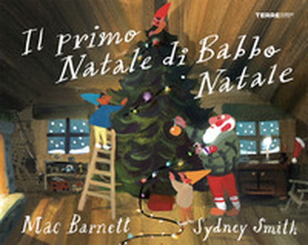 Il primo Natale di Babbo Natale - Librerie.coop Il primo Natale di Babbo Natale - Librerie.coop