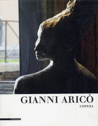 Gianni Aricò. Opere - Librerie.coop