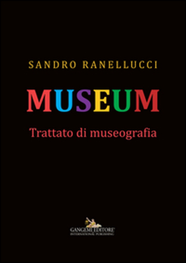 Museum. Trattato di museografia - Librerie.coop Museum. Trattato di museografia - Librerie.coop