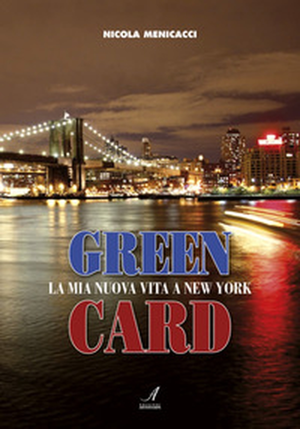 Green card. La mia nuova vita a New York - Librerie.coop Green card. La mia nuova vita a New York - Librerie.coop