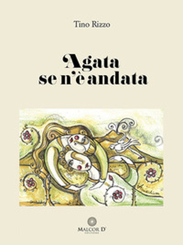 Agata se n'è andata - Librerie.coop Agata se n'è andata - Librerie.coop
