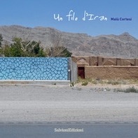 Un filo d'Iran - Librerie.coop