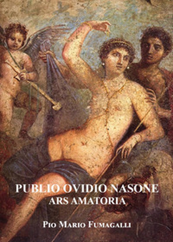 Publio Ovidio Nasone Ars amatoria - Librerie.coop Publio Ovidio Nasone Ars amatoria - Librerie.coop
