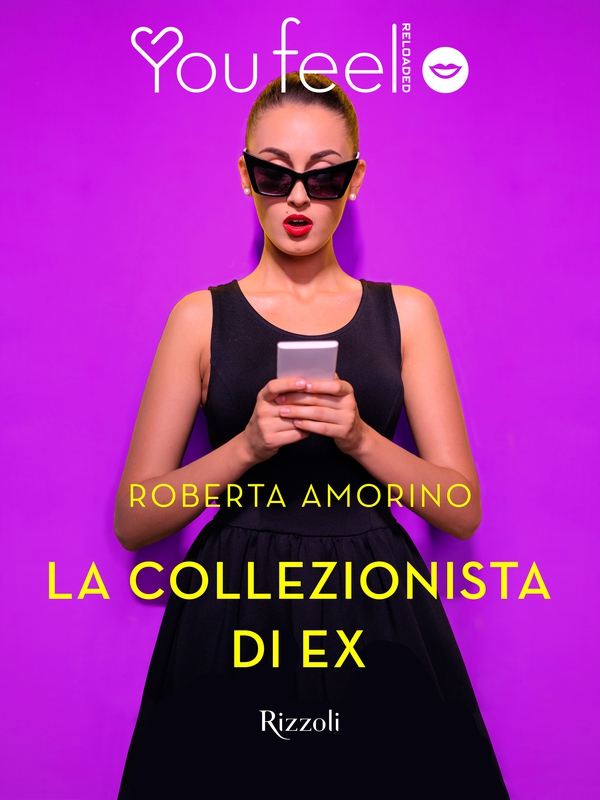La collezionista di ex (Youfeel) - Librerie.coop La collezionista di ex (Youfeel) - Librerie.coop