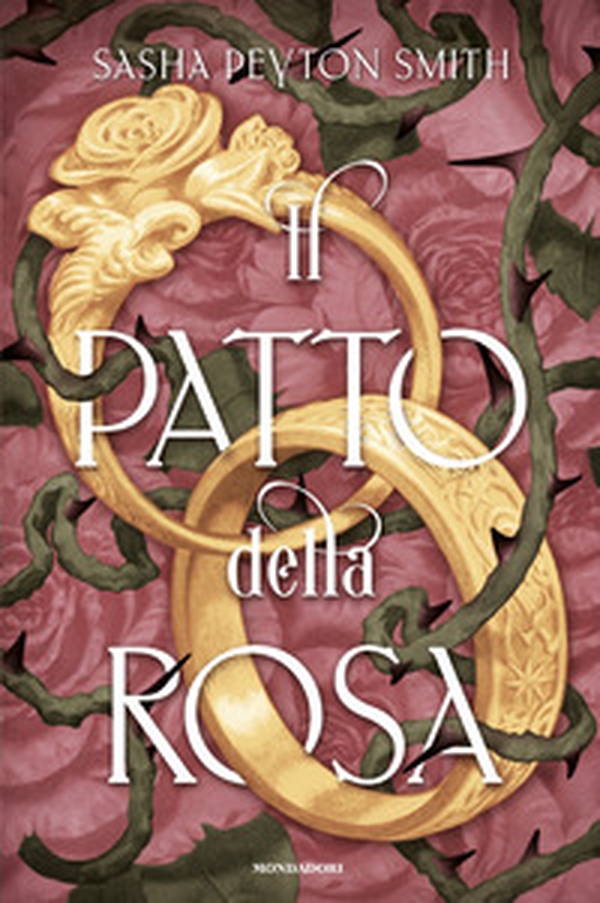 Il patto della rosa - Librerie.coop Il patto della rosa - Librerie.coop
