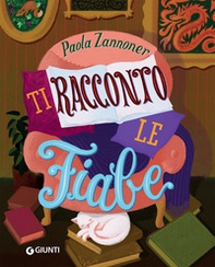 Ti racconto le fiabe - Librerie.coop