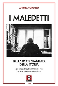 I maledetti. Dalla parte sbagliata della storia - Librerie.coop