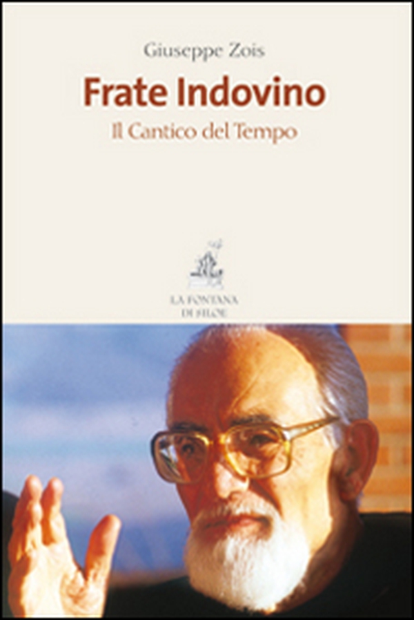Frate Indovino. Il cantico del tempo - Librerie.coop Frate Indovino. Il cantico del tempo - Librerie.coop