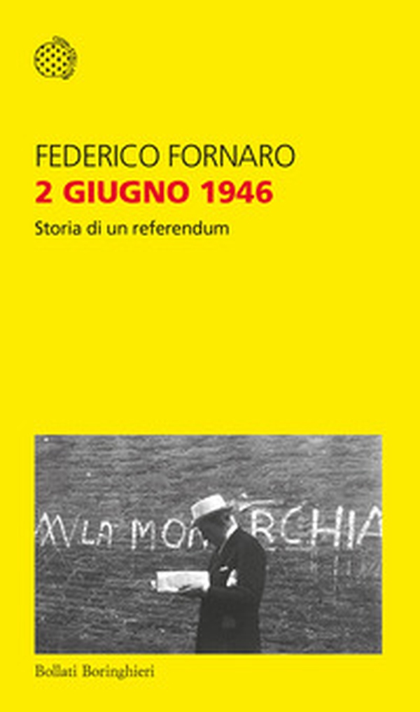 2 giugno 1946. Storia di un referendum - Librerie.coop 2 giugno 1946. Storia di un referendum - Librerie.coop