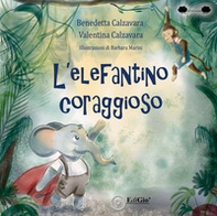 L'elefantino coraggioso - Librerie.coop