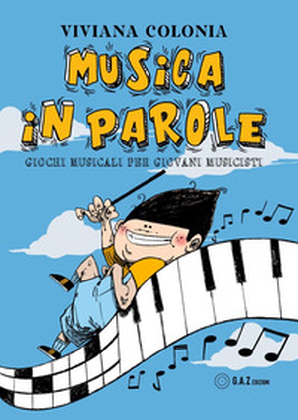 Musica in parole. Giochi musicali per giovani musicisti - Librerie.coop Musica in parole. Giochi musicali per giovani musicisti - Librerie.coop