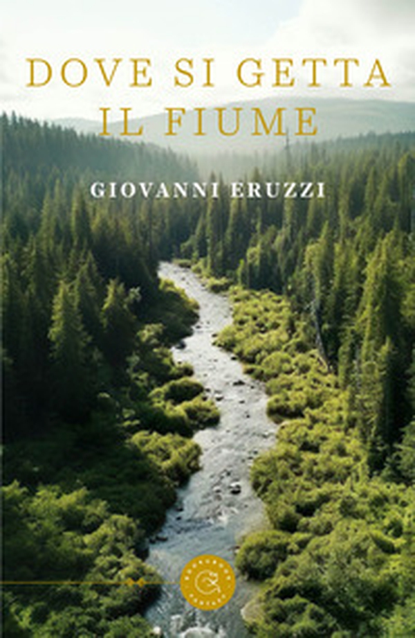 Dove si getta il fiume - Librerie.coop Dove si getta il fiume - Librerie.coop