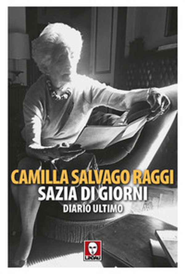 Sazia di giorni. Diario ultimo - Librerie.coop Sazia di giorni. Diario ultimo - Librerie.coop