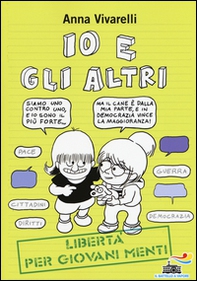 Io e gli altri. Libertà per giovani menti - Librerie.coop Io e gli altri. Libertà per giovani menti - Librerie.coop